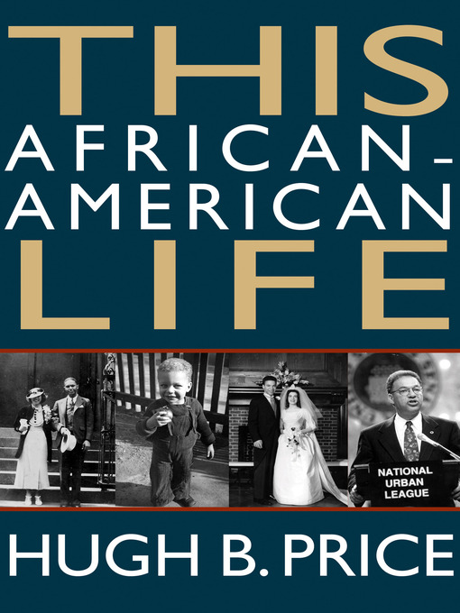 Title details for This African-American Life by Hugh B. Price - Available